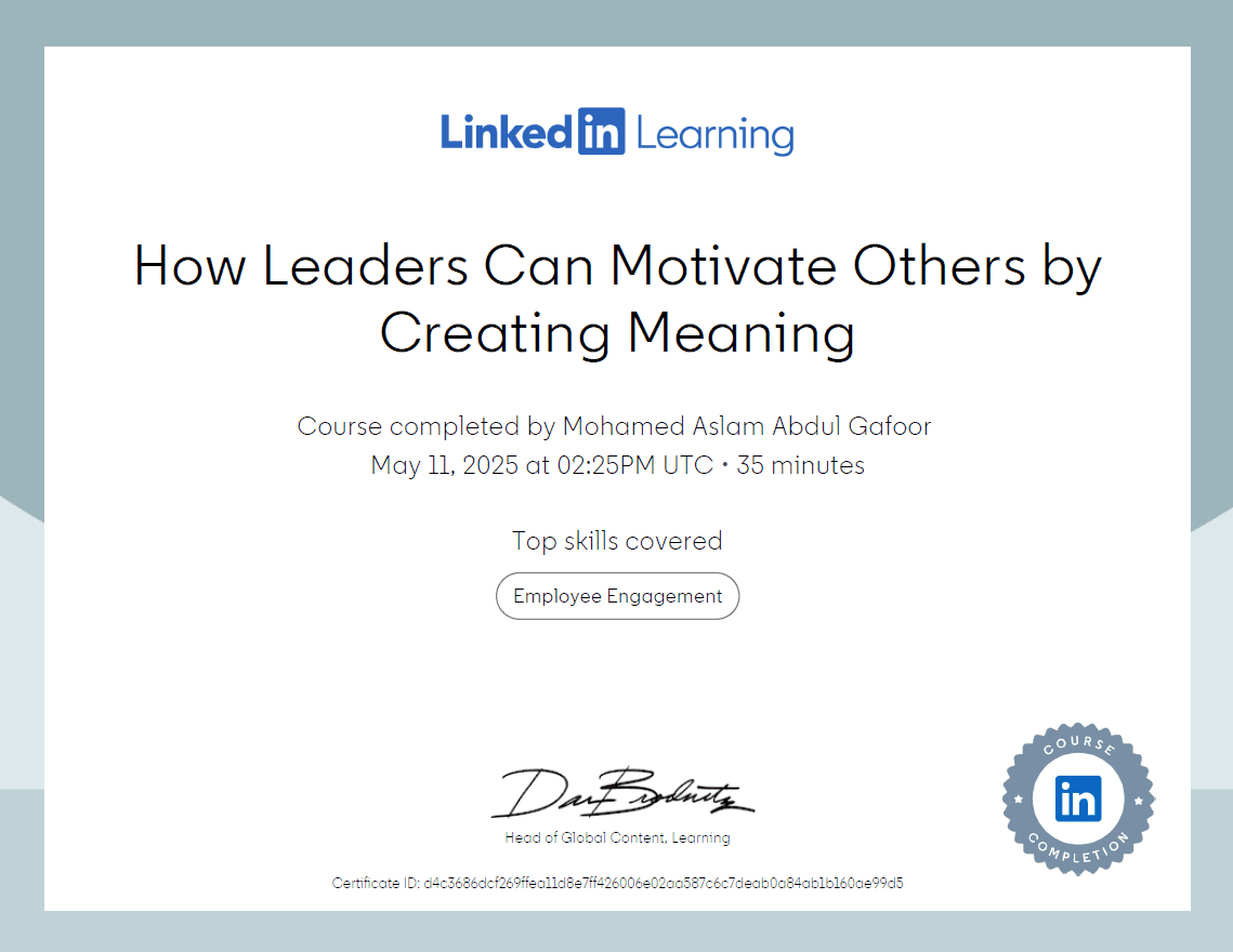Certificate for How Leaders Can Motivate Others by Creating Meaning, from LinkedIn Learning